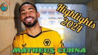 Matheus Cuhna. Highlights, goals, assists, skills. 2024.