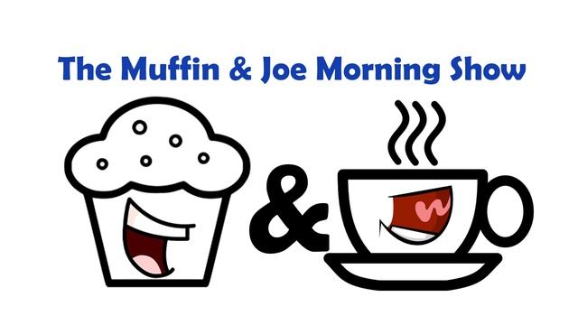 The Muffin & Joe Morning Show! Episode 13 NSFW chat about the streets of Sesame, My Buddy and more!