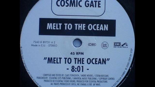 Cosmic Gate-Melt To The Ocean