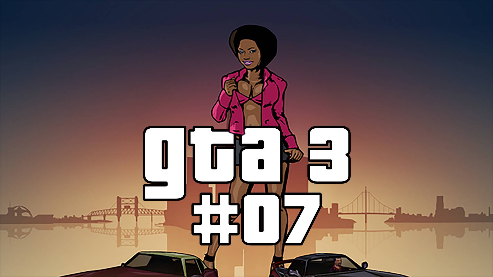 ГТА 3 Прохождение миссии 007 "Последний ужин губастого | Mike Lips Last Lunch"