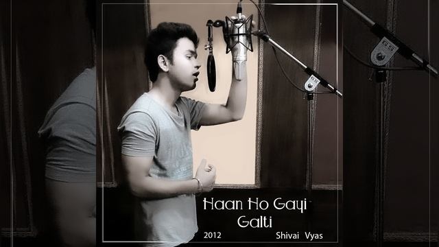 Haan Ho Gayi Galti