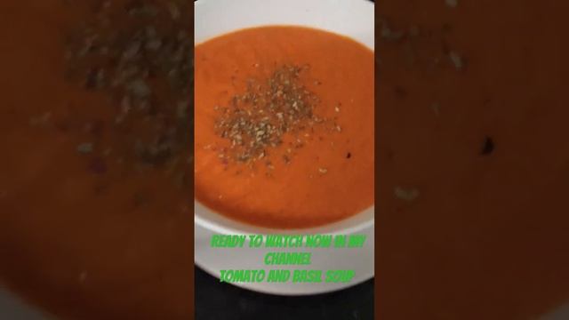 Tomato and basil soup #tomatosoup #basil