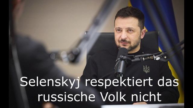 Selenskyj respektiert das russische Volk nicht