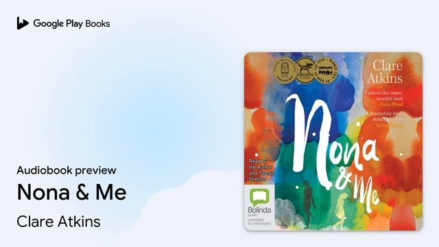 Nona & Me by Clare Atkins · Audiobook preview