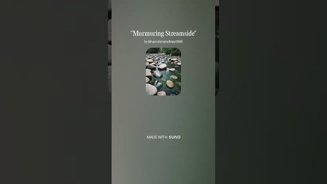 Lo-fi. Murmuring Streamside