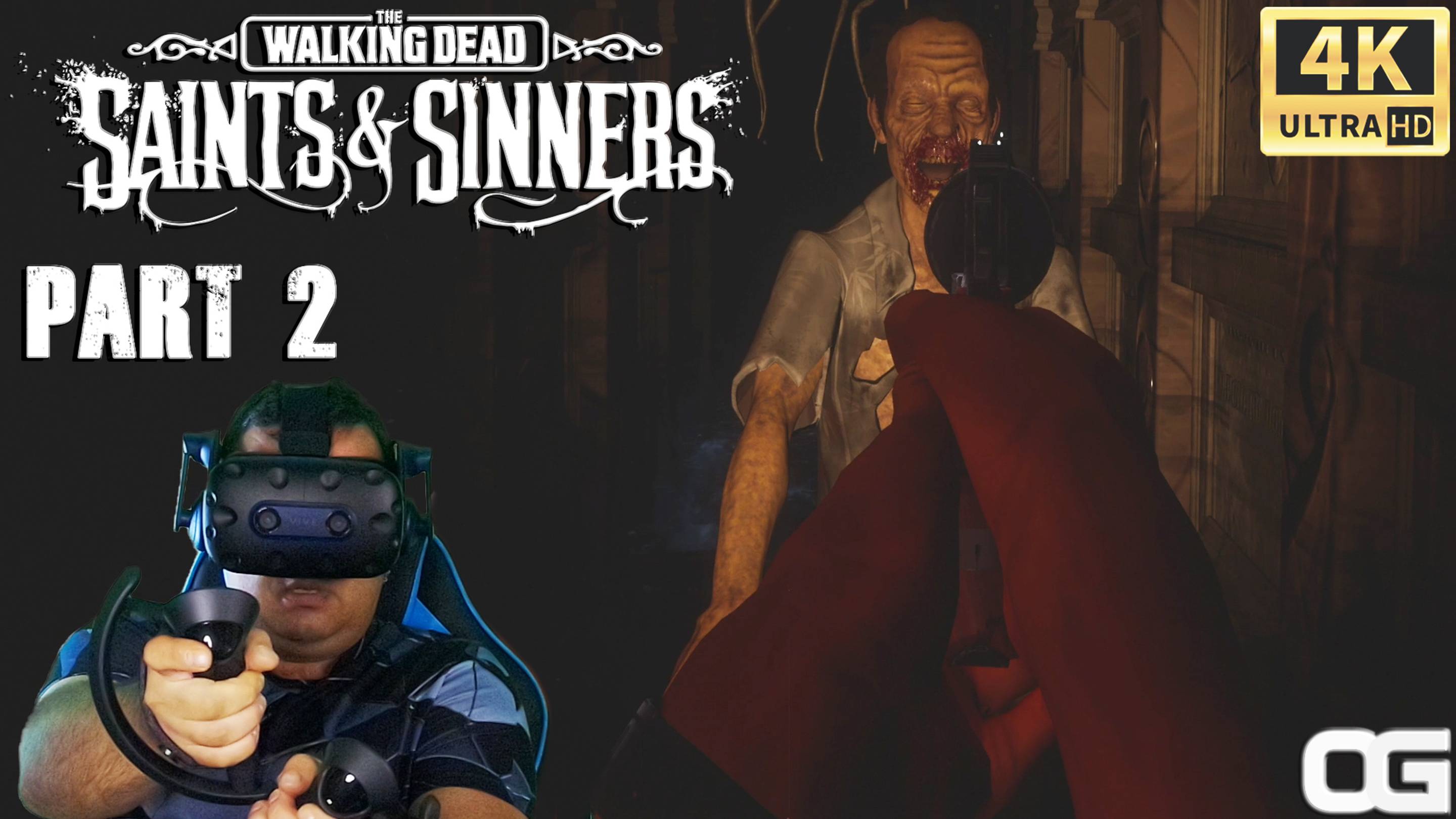 ВТОРОЙ ДЕНЬ С ЗОМБИ. ОСВАИВАЮСЬ | THE WALKING DEAD SAINTS & SINNERS VR | VIVE PRO 2 | # 2