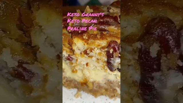 #Keto Cheesecake Pecan Praline Pie #shorts #keto