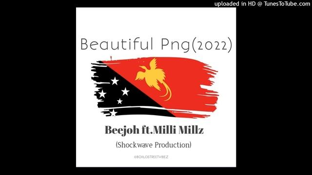 Beautiful Png (2022) - Beejoh ft.Milli Millz
