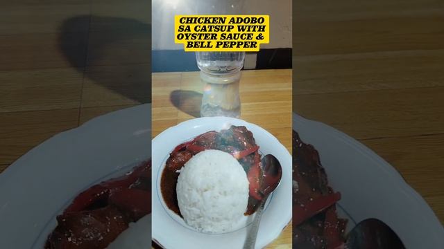 CHICKEN ADOBO SA CATSUP WITH OYSTER SAUCE & BELL PEPPER!😋#shortvideo #food #shorts #shortfeed #shor