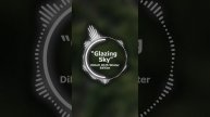 Glazing Sky // DiHalt 2025 Winter Edition