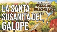 Pancho Madrigal - La Santa Susanita del Galope