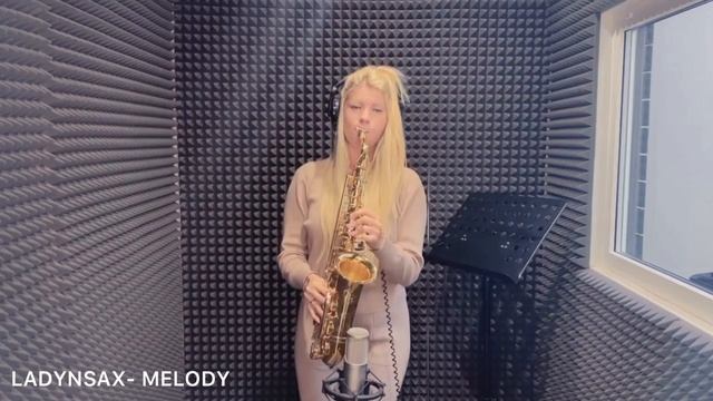 Ladynsax - "Melody"...