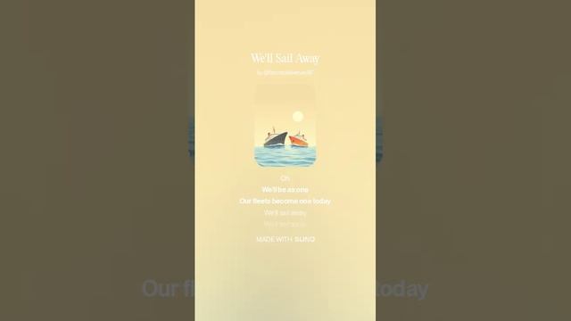 We'll Sail Away