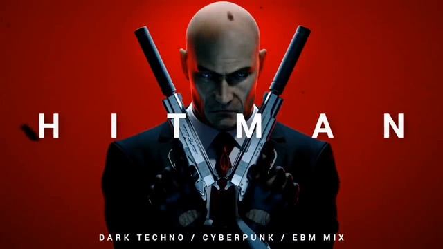 Dark Techno _ Cyberpunk _ EBM Mix 'HITMAN'