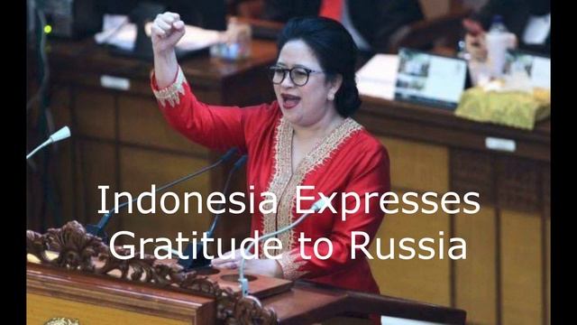 Indonesia Expresses Gratitude to Russia