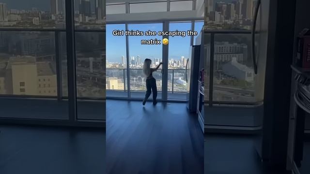 Girl thinks she’s escaping the matrix