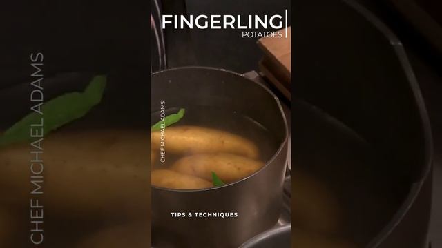 Fingerling Potatoes | Chef Michael Adams | Tips #shorts