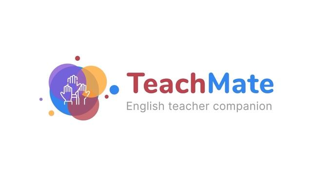 TeachMate. English Teacher Companion!