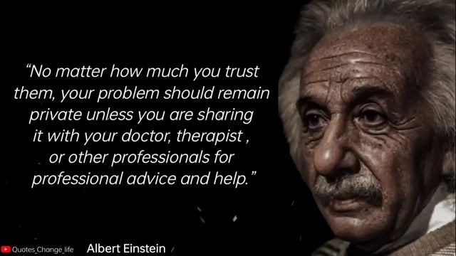 5 Things Never Share With Anyone Albert Einstein Quotes