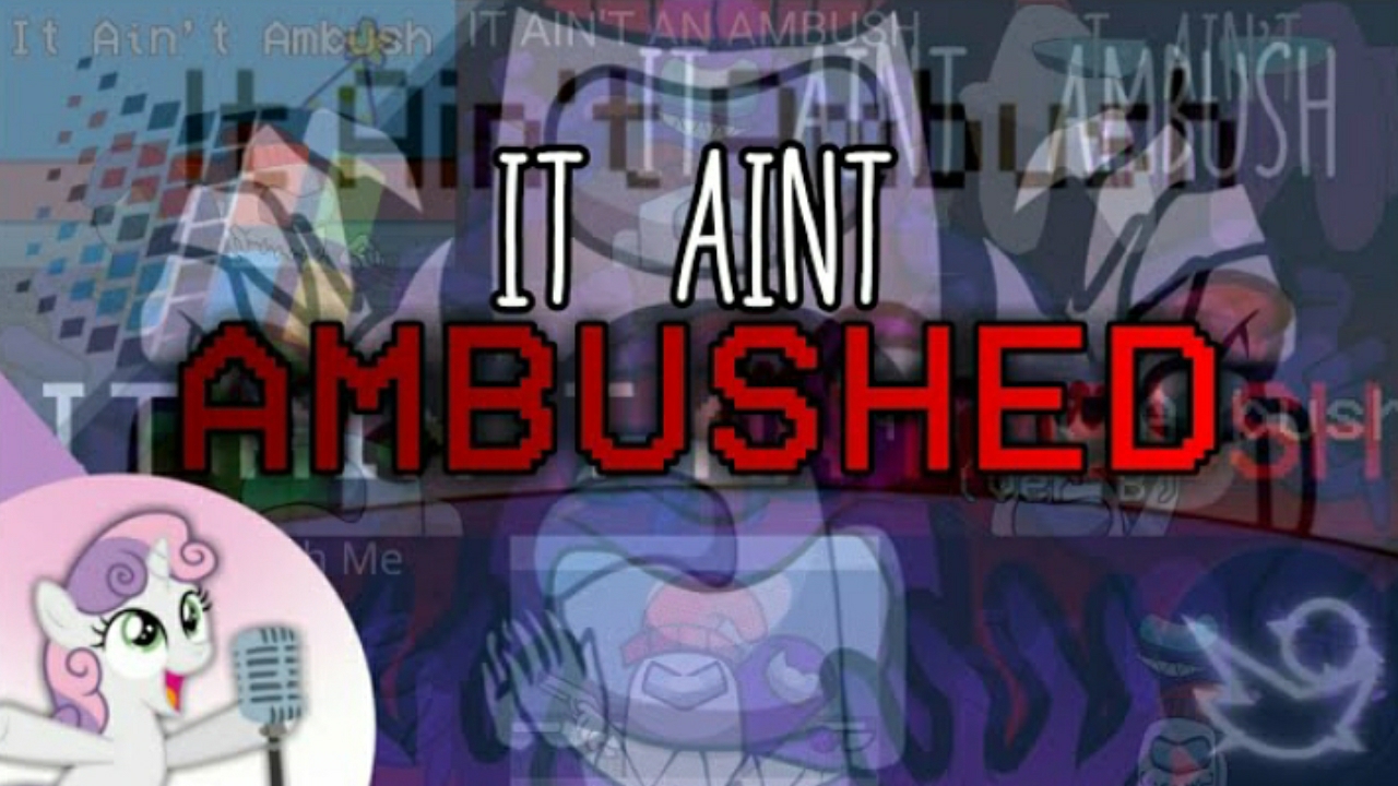 Dagames x Chewiecatt - It Ain't Ambushed [My Version] (by FuGerman2007)