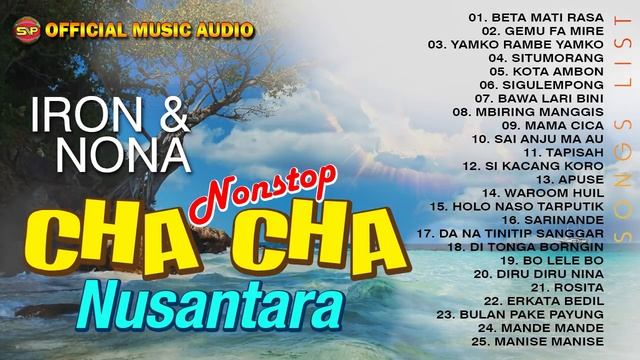 Cha Cha Nonstop Nusantara -Iron & Nona (Official Music Audio)