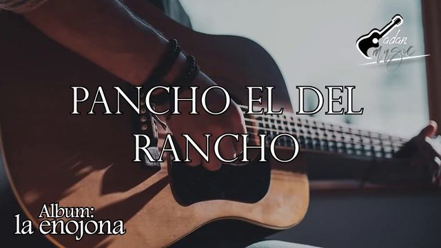 Pancho el del rancho