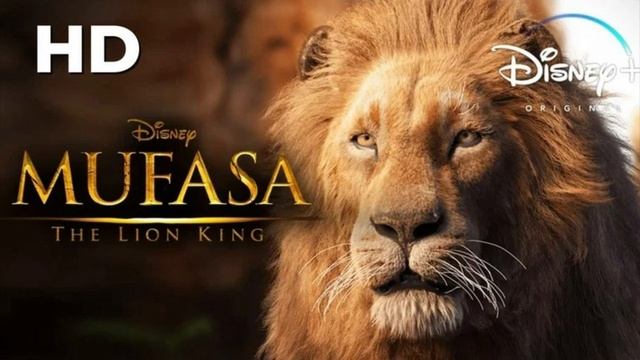 Муфаса: Король Лев (2024, фильм) - "Дисней" смотреть онлайн