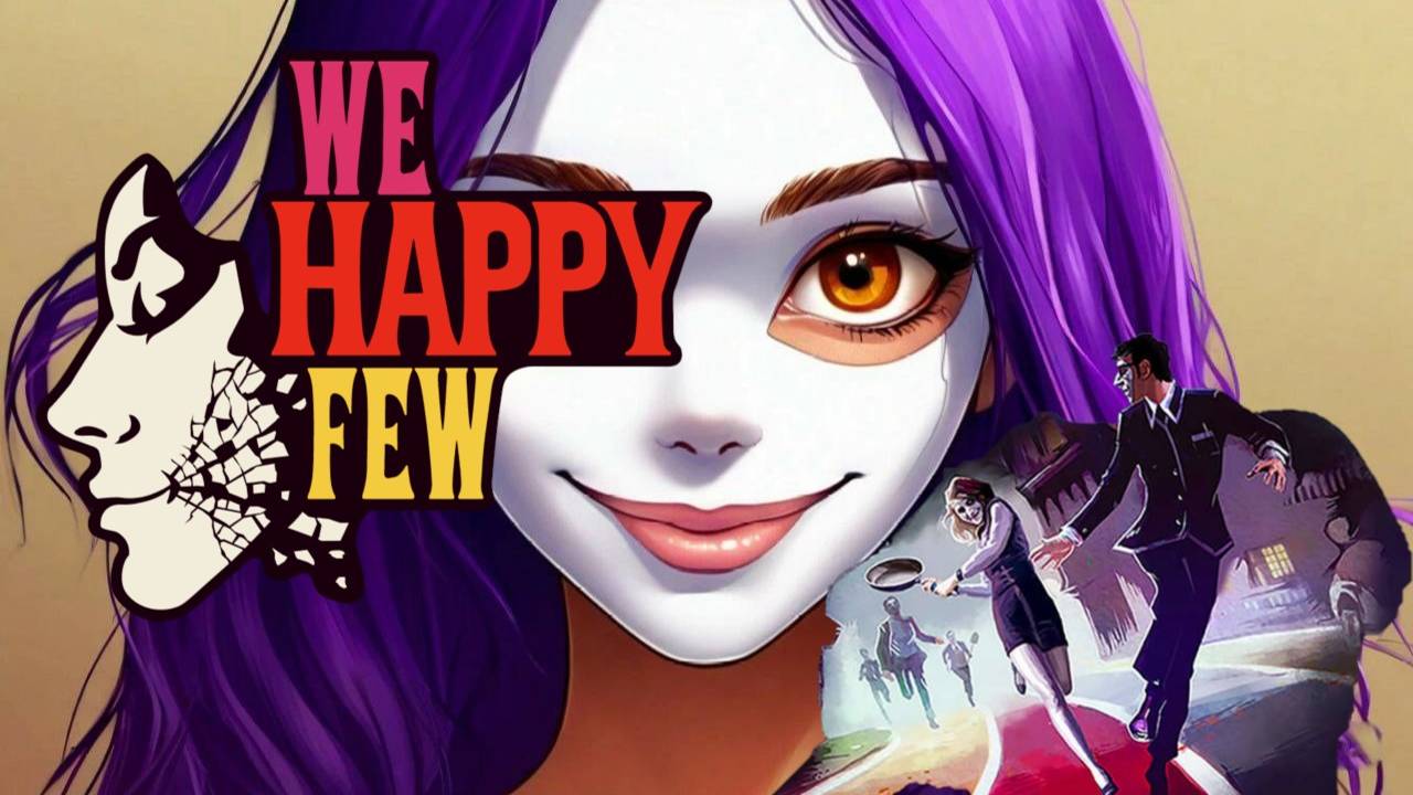 Радостин мне в ухо | We Happy Few