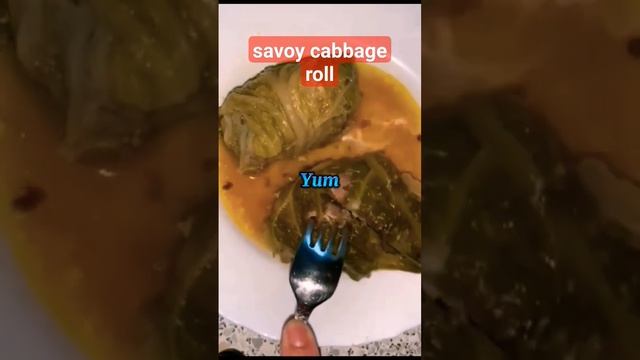 Savoy cabbage roll. #food #youtubeshorts #viral #asmr #shorts