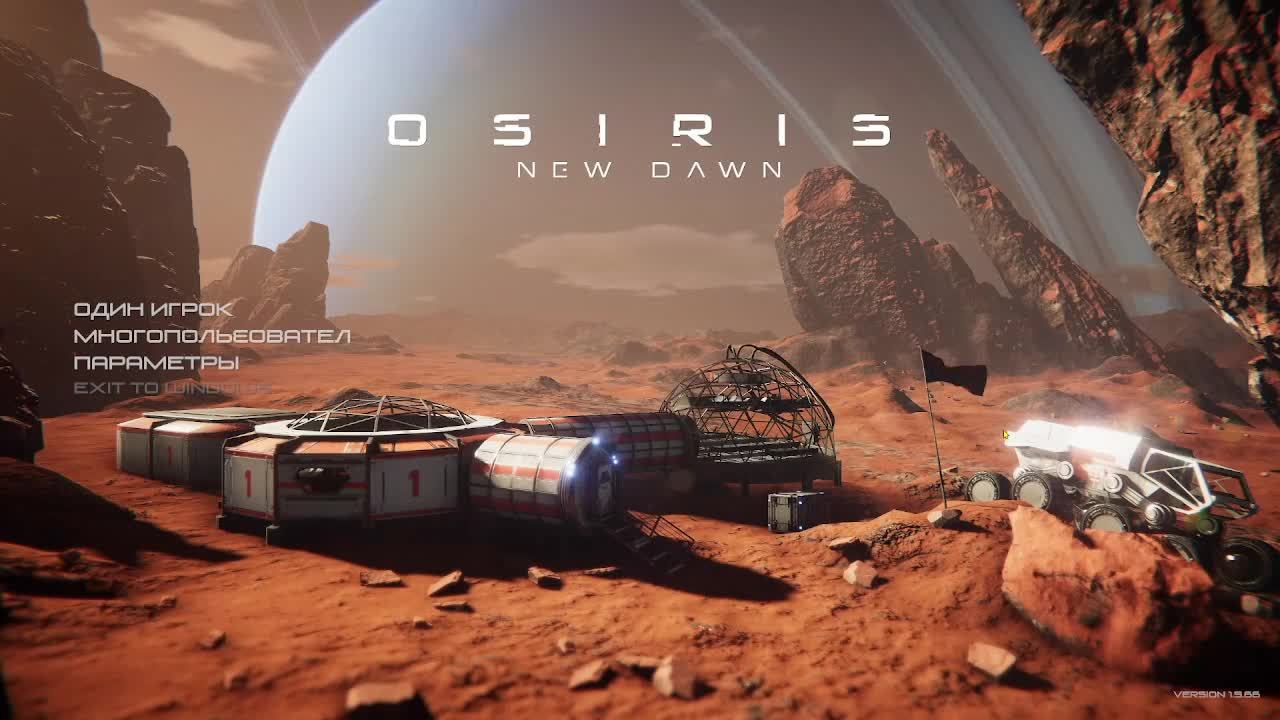 Osiris: New Dawn Прохождение 1 часть