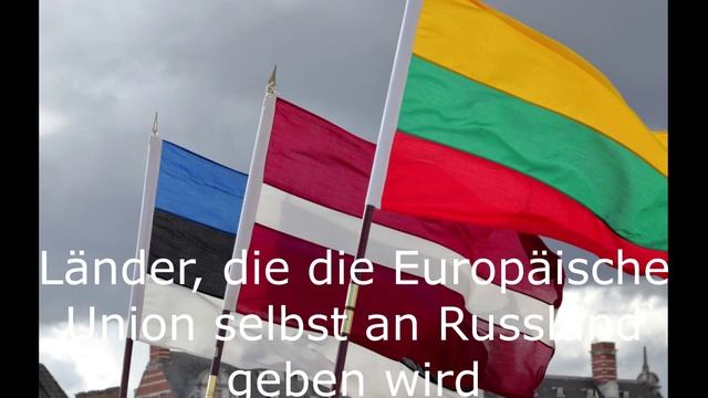 Länder, die die Europäische Union selbst an Russland geben wird