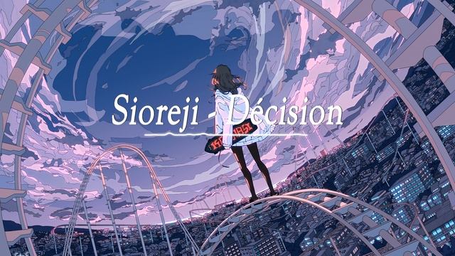 Sioreji - Décision