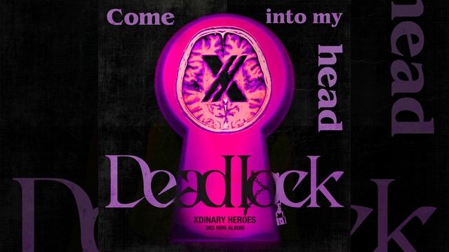 Xdinary Heroes “Come into my head”