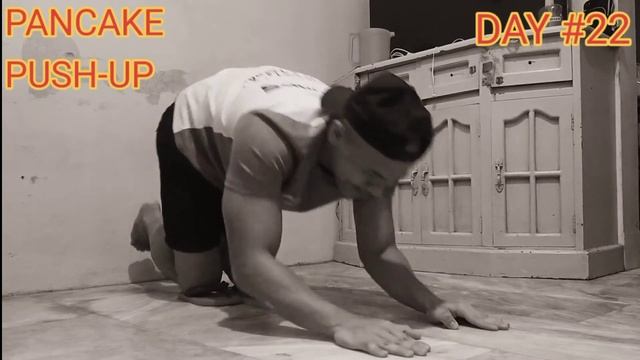 PANCAKE PUSH-UP (Day #22/25 Push-Up Challenge)