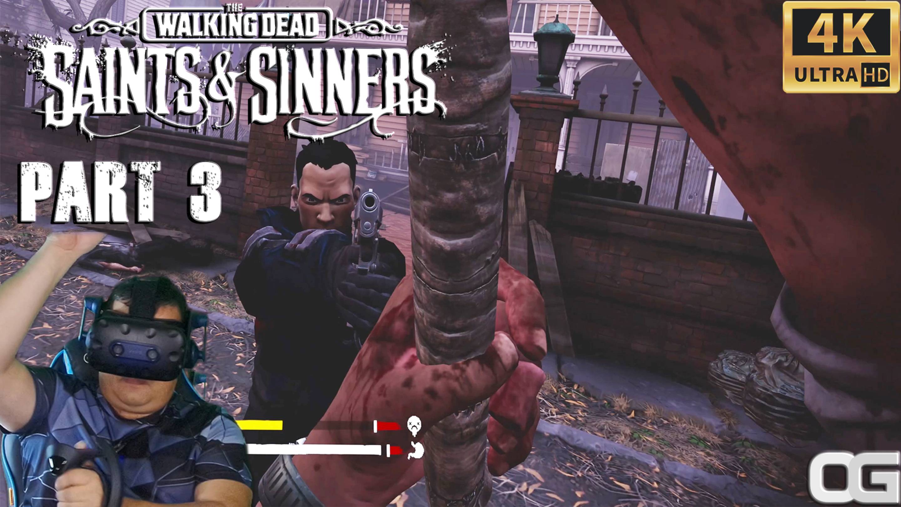 ЗНАКОМЛЮСЬ С МЕСТНЫМИ | THE WALKING DEAD SAINTS & SINNERS VR | VIVE PRO 2 | # 3