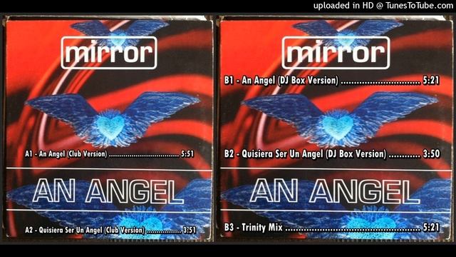 Mirror – An Angel (Club Version – 1996)