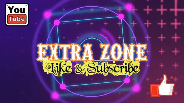 Extra Zone Channel YouTube