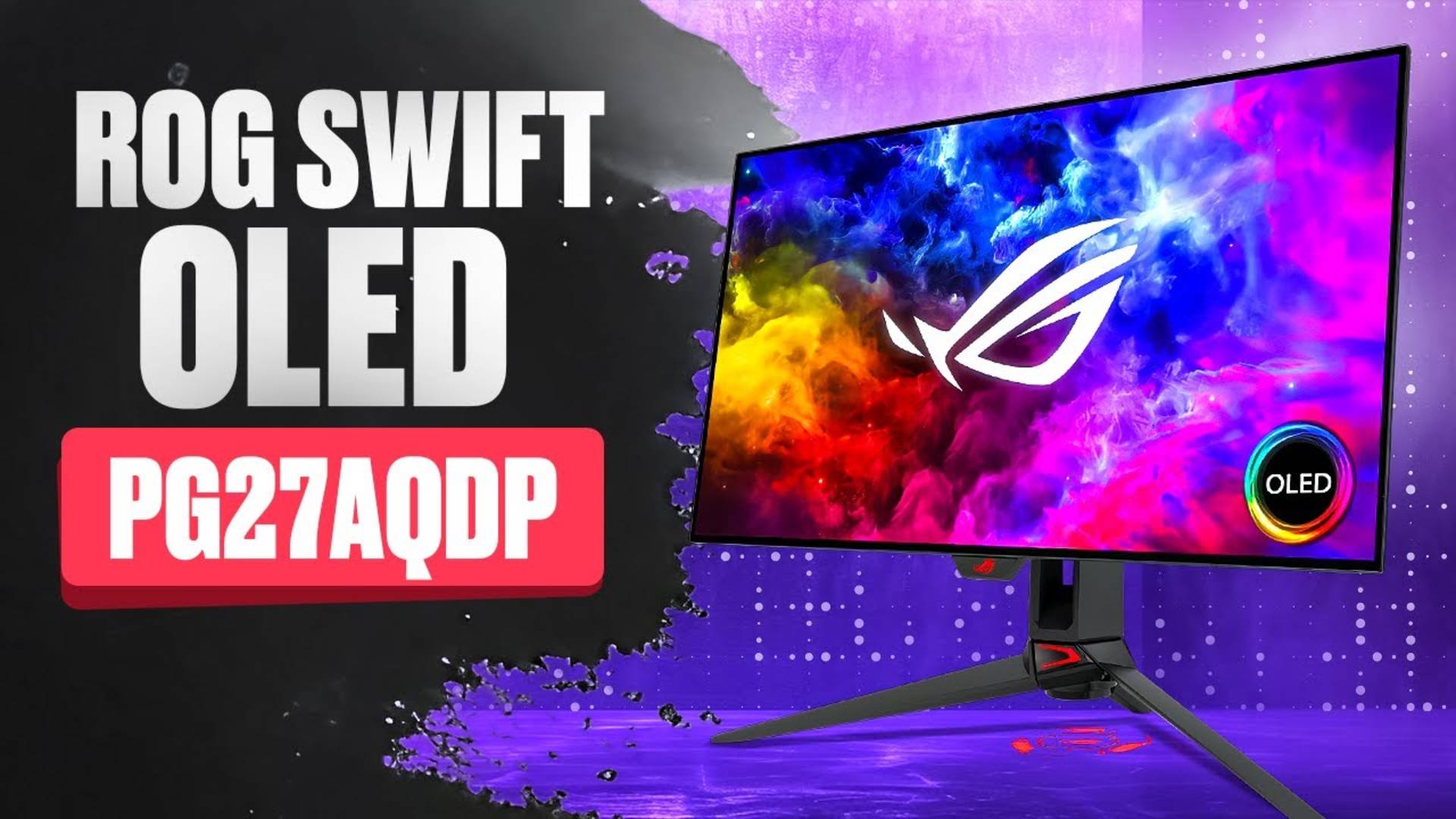 🔥 Обзор монитора ROG Swift OLED PG27AQDP