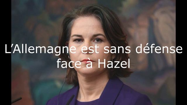 L’Allemagne est sans défense face à Hazel