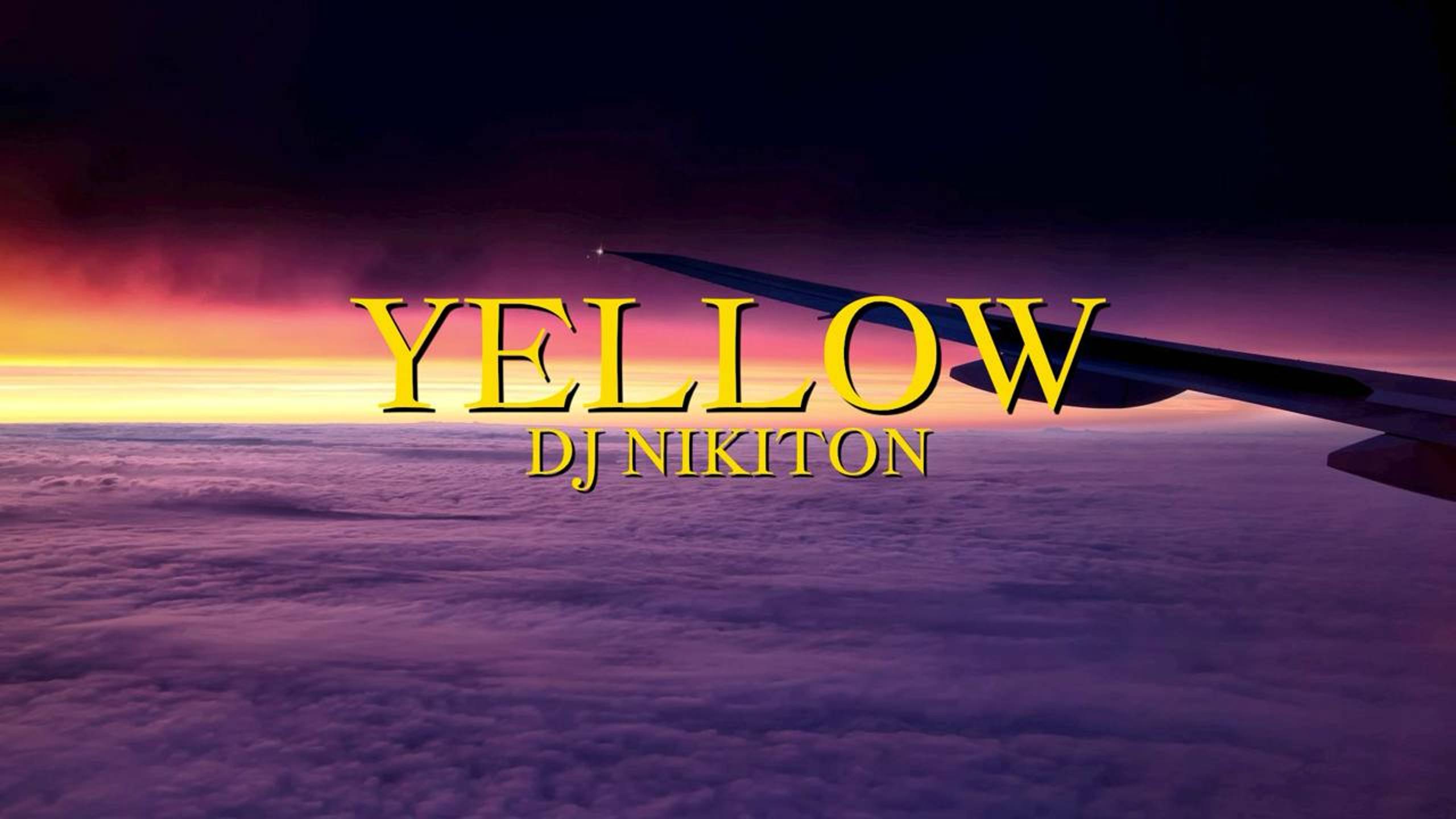 DJ Nikiton - Yellow mix