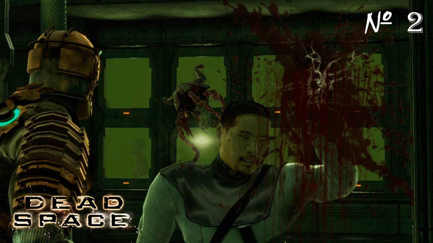 ИНТЕНСИВНАЯ ТЕРАПИЯ ▬ DEAD SPACE № 2