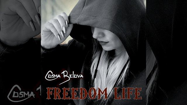 Cosma Belova - Freedom life