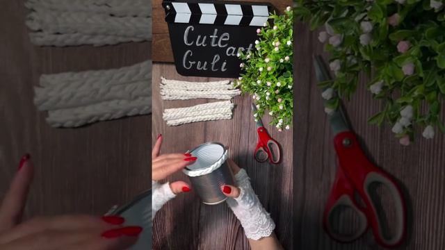 своими руками стакан для карандашей из банки от консервы 🥫 и бумажных салфеток 🧻