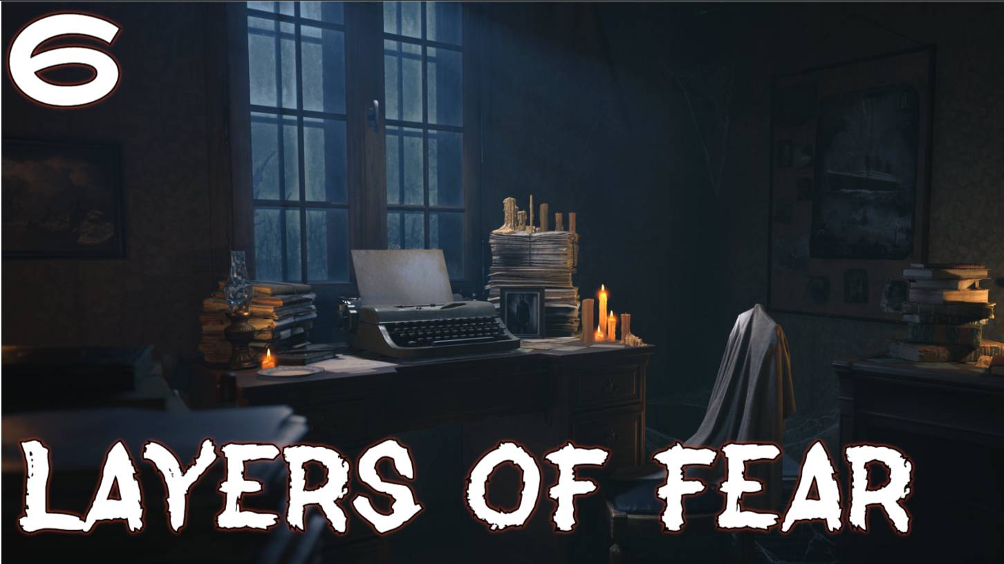 Layers of Fear #6 Серия  Художник Пишет Картину Ужаса или Хауса? Полное Прохождение