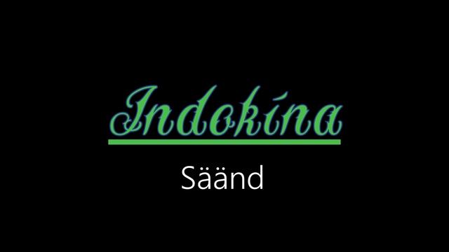 Indokína ¦ Säänd (officiäl audió)