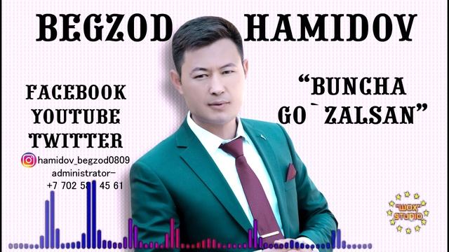 Бегзод Хамидов Сан Қиз 2020 Begzod Hamidov Buncha Go'zalsan