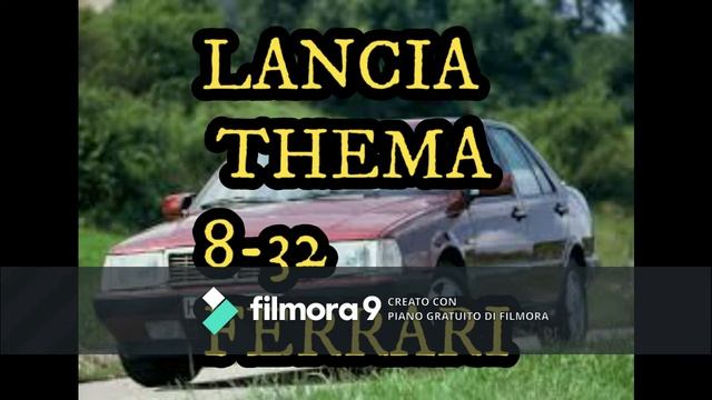 LANCIA THEMA 8,32 FERRARI