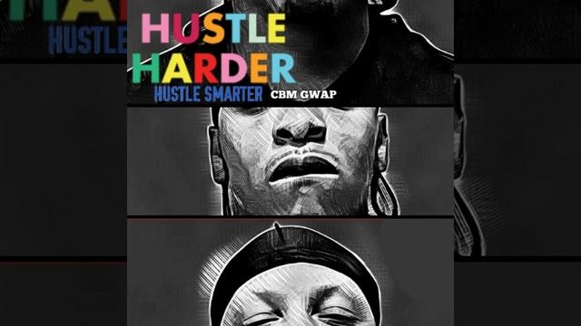 Hustle Harder Hustle Smarter