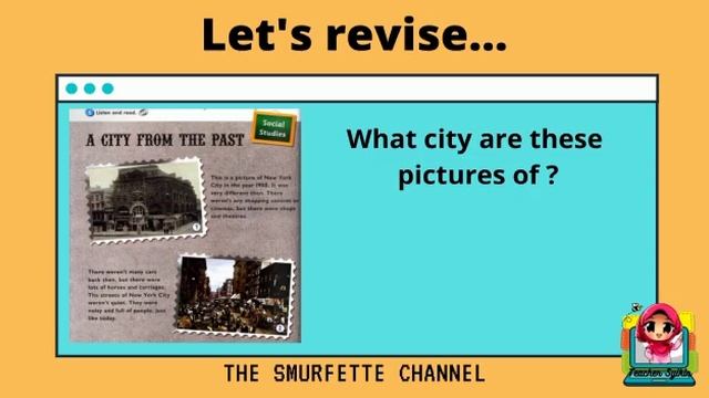 Get Smart Plus 3 | Unit 8 : Where were you yesterday? | A city from the past. (Page 78-79)