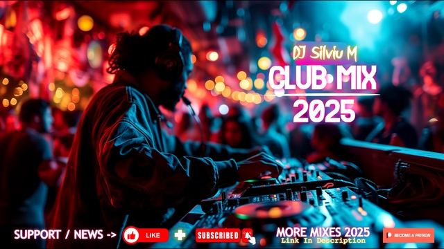 Music Mix 2025  Party Club Dance 2025